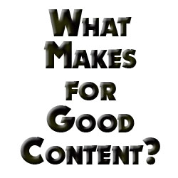 what makes for good content