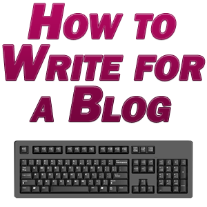 how to write for a blog