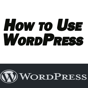 how to use wordpress