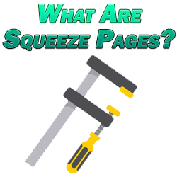 What Are Squeeze Pages