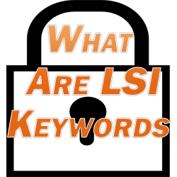 What Are LSI Keywords