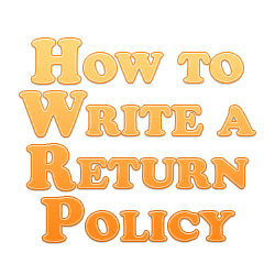 How to Write a Return Policy