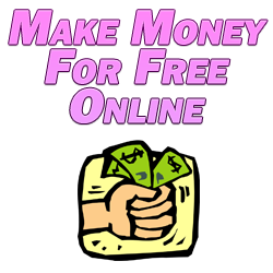 Make Money For Free Online