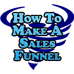 How To Make A Sales Funnel