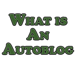 What is An Autoblog