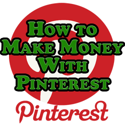 How to Make Money With Pinterest