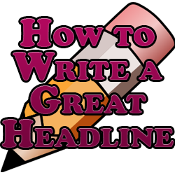 How to Write a Great Headline