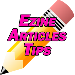 Ezine Articles Tips