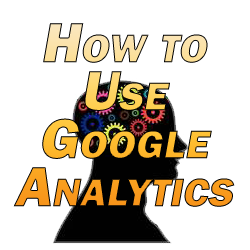 How to Use Google Analytics
