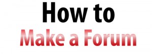 how to make a forum