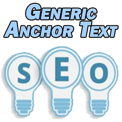 Generic Anchor Text