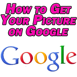 How to Get Your Picture on Google