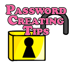 Password Creating Tips