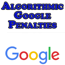 Algorithmic Google Penalties