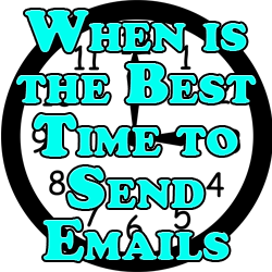When is the Best Time to Send Emails