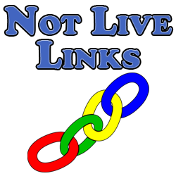 Not Live Links
