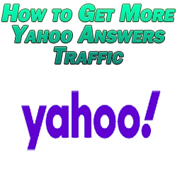 How to Get More Yahoo Answers Traffic