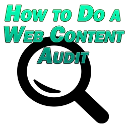 How to Do a Web Content Audit