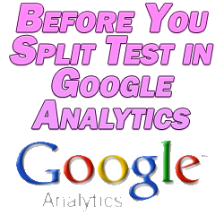 Split Test in Google Analytics