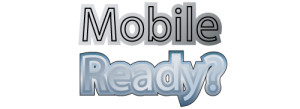 Is Your Website Mobile Ready
