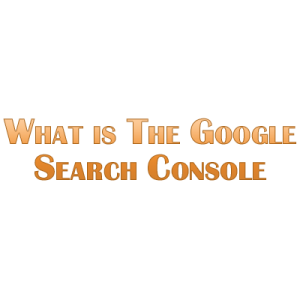 what is google search console