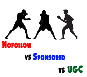 Nofollow vs. Sponsored vs. UGC