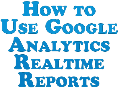 how to use google analytics realtime reports