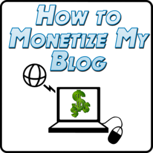 how to monetize my blog