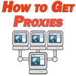 how to get proxies