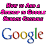 How to Add a Sitemap in Google Search Console