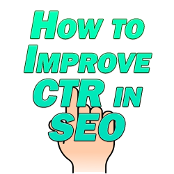 How to Improve CTR SEO