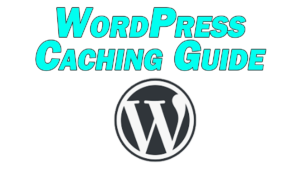 wordpress caching guide